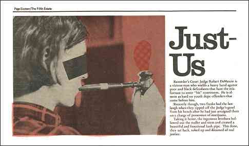 Just Us, includes photo of a man smoking a hash pipe made from a judge's gavel.